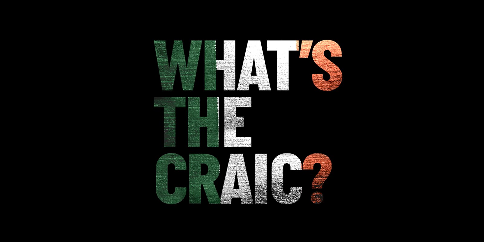 what's-the-craic-hero-banner