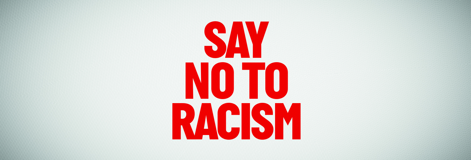 Say No To Racism